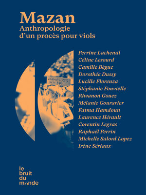 cover image of Mazan--Anthropologie d'un procès pour viols
